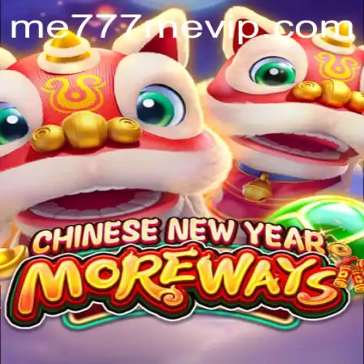 Exploring the World of CHINESENEWYEARMOREWAYS: A Fresh Take on Traditional Celebration